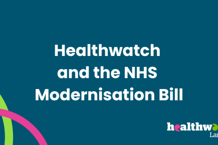 Healthwatch and the NHS Modernisation Bill